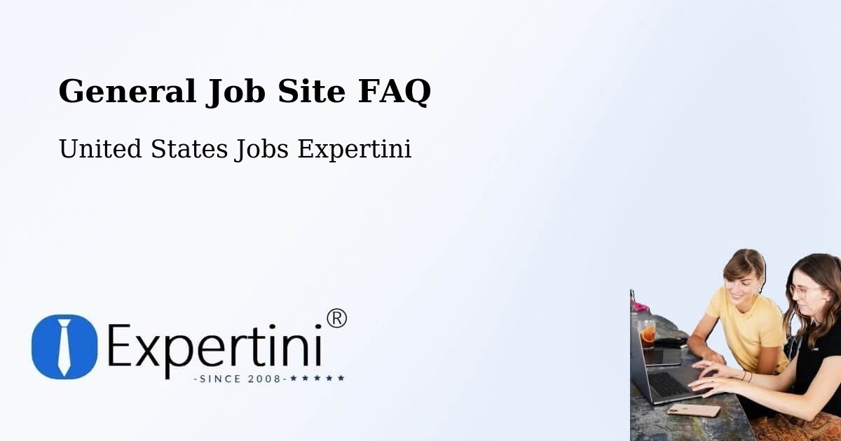 General Job Site FAQ - United States Jobs Expertini